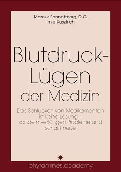 ﻿Blutdruck-Lügen der Medizin von Kusztrich,  Imre