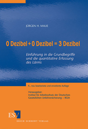 0 Dezibel + 0 Dezibel = 3 Dezibel von Hoffmann,  Heinz, Lüpke,  Arndt von, Maue,  Jürgen H.