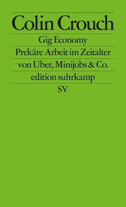Gig Economy von Crouch,  Colin, Jakubzik,  Frank