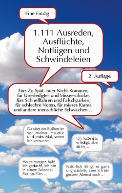 1.111 Ausreden, Ausflüchte, Notlügen und Schwindeleien von Findig,  Fine