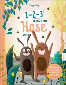 1-2-3 kommt ein Hase vorbei von Frey,  Franziska