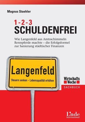 1- 2 – 3 Schuldenfrei von Staehler,  Magnus