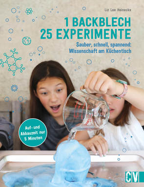 1 Backblech – 25 Experimente von Genning,  Annika, Heinecke,  Liz Lee