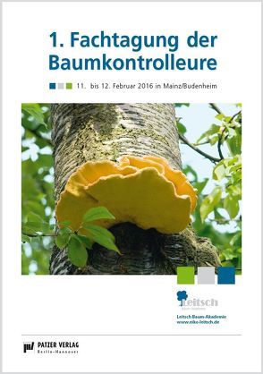 1. Fachtagung der Baumkontrolleure von Leitsch,  Eiko, Pommnitz,  Mark