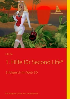 1. Hilfe für Second Life® von Ra,  Life