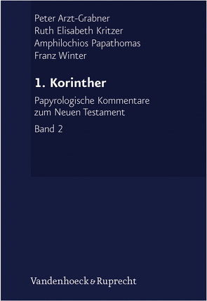 1. Korinther von Arzt-Grabner,  Peter, Bammer,  Andreas, Ernst,  Michael, Kritzer,  Ruth Elisabeth, Papathomas,  Amfilochios, Schwab,  Günther, Winter,  Franz