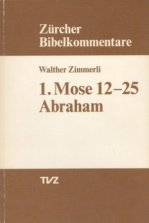 1. Mose 12–25 von Zimmerli,  Walther