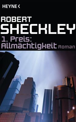 1. Preis: Allmächtigkeit von Görden,  Michael, Sheckley,  Robert