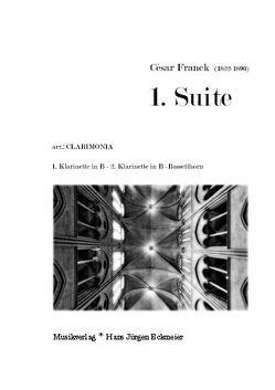 1. Suite f. 1. u. 2. Klar in B u. Bassetthorn von Franck,  César