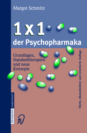 1 × 1 der Psychopharmaka von Schmitz,  Margot