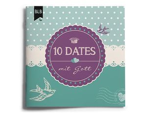 10 Dates mit Gott von Enns,  Natalie