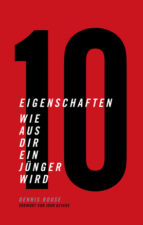 10 Eigenschaften von Bevere,  John, Rouse,  Dennis