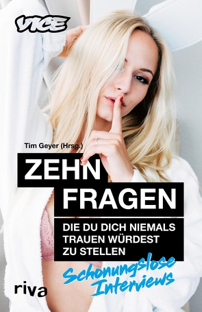 10 Fragen, die du dich niemals trauen würdest zu stellen von Geyer,  Tim