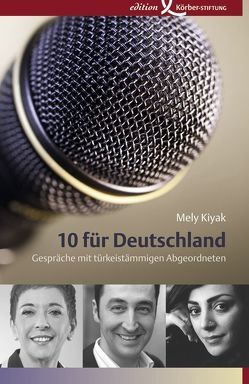 10 für Deutschland von Kiyak,  Mely