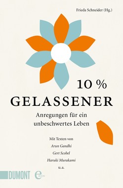 10% gelassener von Schneider,  Frieda