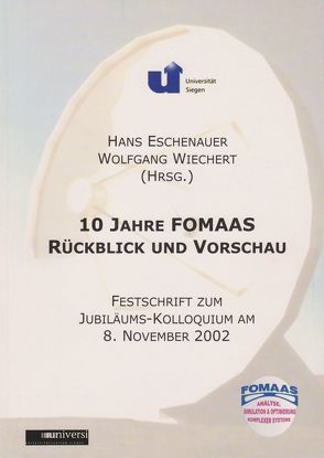 10 Jahre FOMAAS. Rückblick und Vorschau von Eschenauer,  Hans, Wiechert,  Wolfgang