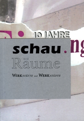 10 Jahre schau.Räume von schau.Räume