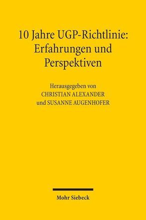 10 Jahre UGP-Richtlinie von Alexander,  Christian, Augenhofer,  Susanne