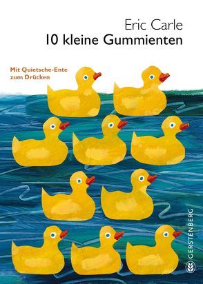 10 kleine Gummienten von Carle,  Eric