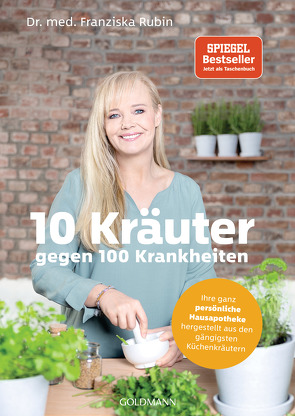 10 Kräuter gegen 100 Krankheiten von Rubin,  Franziska