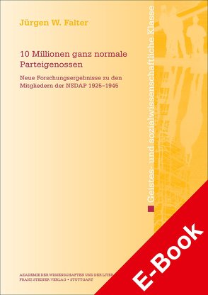 10 Millionen ganz normale Parteigenossen von Falter,  Jürgen F.