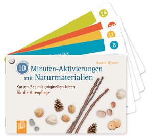 10-Minuten-Aktivierungen mit Naturmaterialien von Weitzer,  Katrin