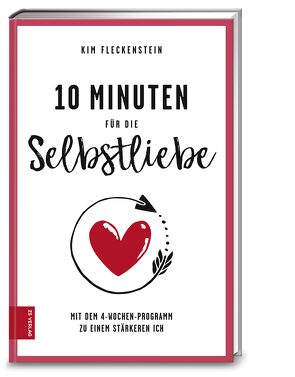 10 Minuten für die Selbstliebe von Fleckenstein,  Kim