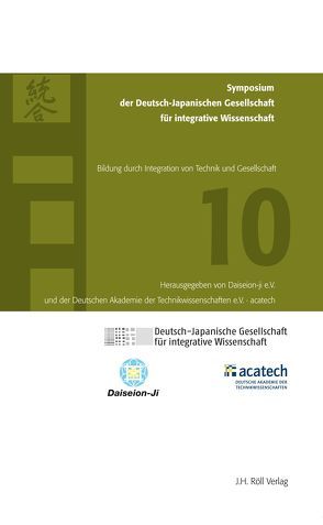 10. Symposium der Deutsch-Japanischen Gesellschaft für integrative Wissenschaft