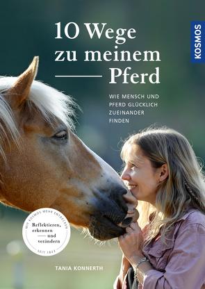 10 Wege zu meinem Pferd von Konnerth,  Tania