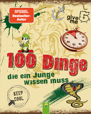 100 Dinge, die ein Junge wissen muss von Kiefer,  Philip, Kranenberg,  Hendrik