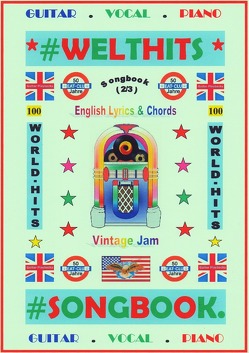 100 Englische Welthits (2/3) + 100 Gitarren-Playbacks (MP3) – Songbook mit Texten & Akkorden von Gansel,  Detmar