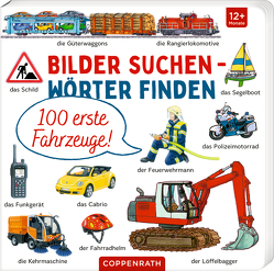 100 erste Fahrzeuge! von Brauer,  Sybille, Seidel,  Stefan