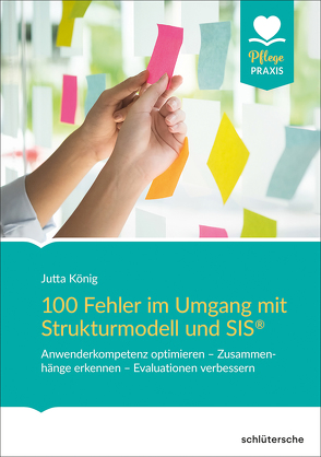 100 Fehler im Umgang mit Strukturmodell und SIS® von König,  Jutta