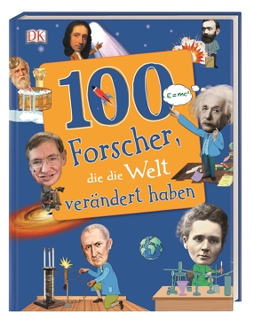 100 Forscher, die die Welt verändert haben