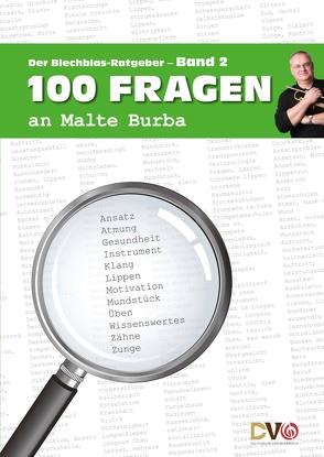 100 Fragen an Malte Burba – Band 2 von Brönner,  Till, Burba,  Malte