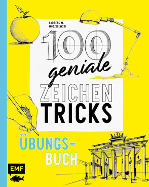 100 geniale Zeichentricks – Übungsbuch von Modzelewski,  Andreas M.