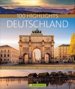 100 Highlights Deutschland von Becker,  Eva, Pinck,  Axel, Rusch,  Barbara