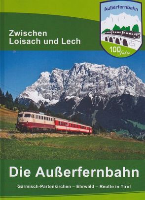 100 Jahre Außerfernbahn