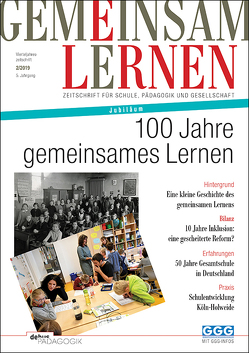 100 Jahre gemeinsames Lernen von GGG - Verband für Schulen des gemeinsamen Lernens - und Debus Pädagogik Verlag