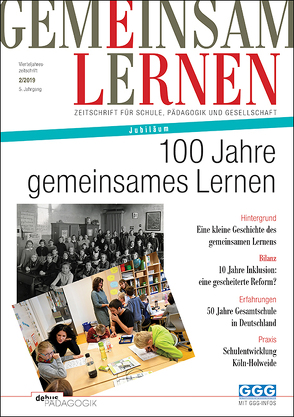 100 Jahre gemeinsames Lernen von GGG - Verband für Schulen des gemeinsamen Lernens - und Debus Pädagogik Verlag