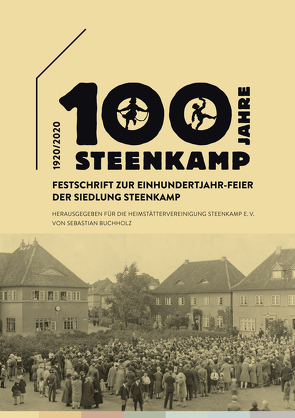 100 Jahre Steenkamp von Anthony,  Robert, Berking,  Klaus, Bey,  Olaf, Bluhm,  Hans-Georg, Brando,  Paul, Buchholz,  Sebastian, Fleher,  Gudrun M. Paula, Gärtner,  Kristiana, Jacob,  Joachim, Jessen,  Heinrich, Jung,  Birgit, Kimmerling,  Wilhelm, Klefehn / Schwabbauer geb. Matthiessen,  Cornelia, Krapp,  Gertrud, Lips,  Max, Marten,  Wilhelm, Matthiessen,  Heinz, Matthiessen,  Johannes, Michelis,  Prof. Dr. Peter, Pein,  Hannelore, Shaikh,  Angelika, Strenge,  Hans-Peter, Thiele,  Claus, Timm,  Ursula, Warnecke,  Robert, Weitkamp,  Carl, Zühlke,  Andreas