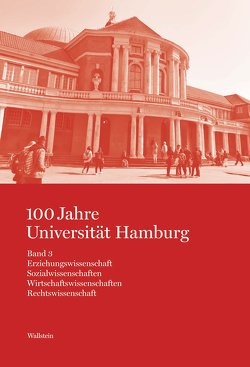 100 Jahre Universität Hamburg von Krause,  Eckart, Nicolaysen,  Rainer, Zimmermann,  Gunnar B.