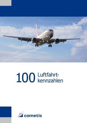 100 Luftfahrtkennzahlen von Hellgren,  Per-Ola