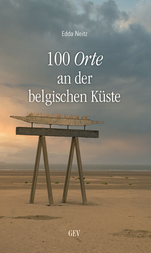 100 Orte an der belgischen Küste von Neitz,  Edda