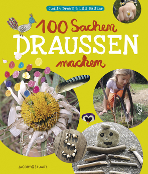 100 Sachen draußen machen von Drews,  Judith