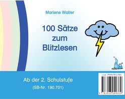 100 Sätze zum Blitzlesen von Walter,  Marlene