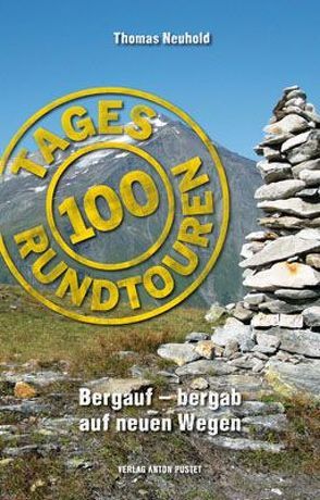 100 Tagesrundtouren von Neuhold,  Thomas