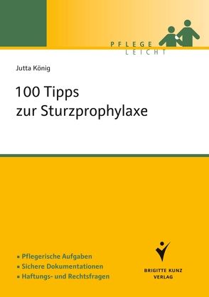 100 Tipps zur Sturzprophylaxe von König,  Jutta