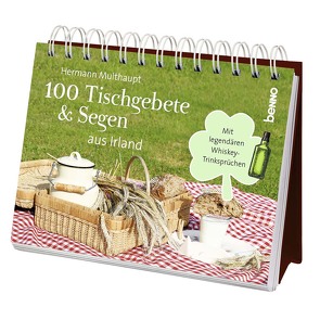 100 Tischgebete und Segen aus Irland von Multhaupt,  Hermann