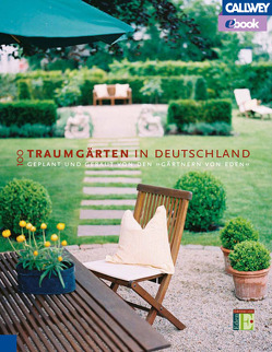 100 Traumgärten in Deutschland – eBook von EDEN (Hrsg.)